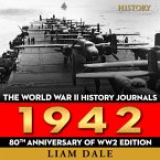 The World War II History Journals: 1942 (MP3-Download)