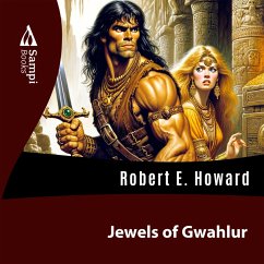 Jewels of Gwahlur (MP3-Download) - Howard, Robert E.