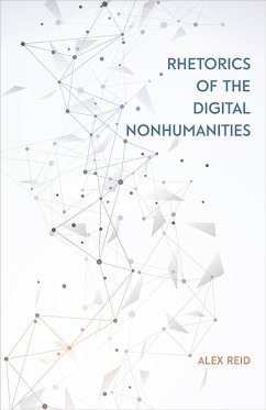 Cover Rhetorics of the Digital Nonhumanities