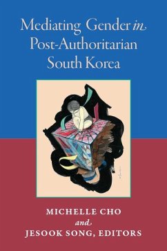 Cover Mediating Gender in Post-Authoritarian South Korea