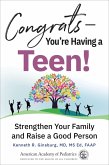 Congrats-You're Having a Teen! (eBook, PDF)