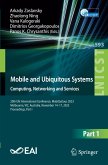 Mobile and Ubiquitous Systems: Computing, Networking and Services