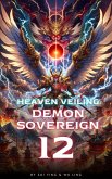 Heaven Veiling Demon Sovereign (eBook, ePUB)