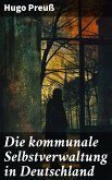 Die kommunale Selbstverwaltung in Deutschland (eBook, ePUB)