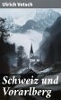 Schweiz und Vorarlberg (eBook, ePUB) - Bild 1