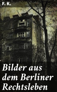 Cover Bilder aus dem Berliner Rechtsleben (eBook, ePUB)