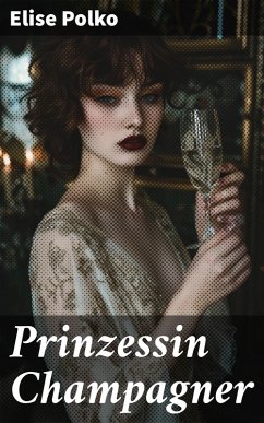 Cover Prinzessin Champagner (eBook, ePUB)