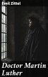 Doctor Martin Luther (eBook, ePUB) - Bild 1