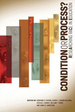 Condition or Process? Researching Race in Education (eBook, ePUB)