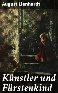 Cover Künstler und Fürstenkind (eBook, ePUB)