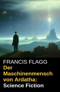 Cover Der Maschinenmensch von Ardatha: Science Fiction (eBook, ePUB)