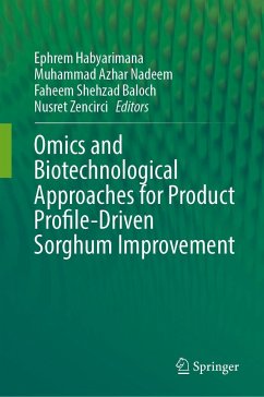 Omics and Biotechnological Approaches for Product Profile-Driven Sorghum Improvement