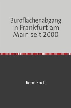 Cover Büroflächenabgang in Frankfurt am Main seit 2000