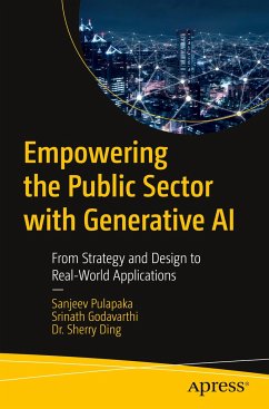 Empowering the Public Sector with Generative AI - Pulapaka, Sanjeev;Godavarthi, Srinath;Ding, Sherry