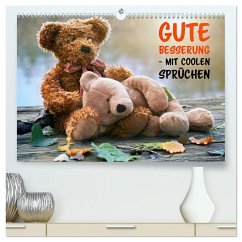 Gute Besserung - mit coolen Sprüchen (hochwertiger Premium Wandkalender 2025 DIN A2 quer), Kunstdruck in Hochglanz - Calvendo;Michel, Susan