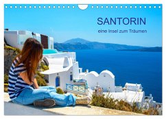 Santorin - eine Insel zum Träumen (Wandkalender 2025 DIN A4 quer), CALVENDO Monatskalender