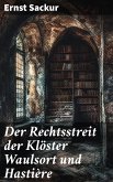 Der Rechtsstreit der Klöster Waulsort und Hastière (eBook, ePUB)