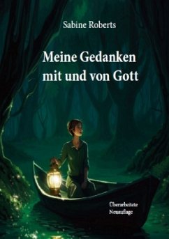 Meine Gedanken mit und von Gott - Roberts, Sabine