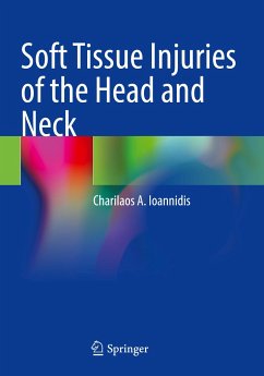 Soft Tissue Injuries of the Head and Neck - Ioannidis, Charilaos A.