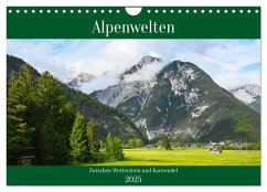 Alpenwelten-Zwischen Wetterstein und Karwendel (Wandkalender 2025 DIN A4 quer), CALVENDO Monatskalender