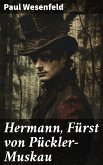 Hermann, Fürst von Pückler-Muskau (eBook, ePUB)