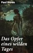 Das Opfer eines wilden Tages (eBook,... - Bild 1