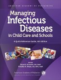 Managing Infectious Diseases in Child Care and Schools (eBook, PDF)