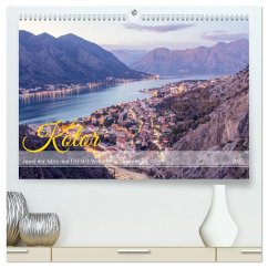 Kotor - Juwel der Adria und UNESCO-Welterbe in Montenegro (hochwertiger Premium Wandkalender 2025 DIN A2 quer), Kunstdruck in Hochglanz
