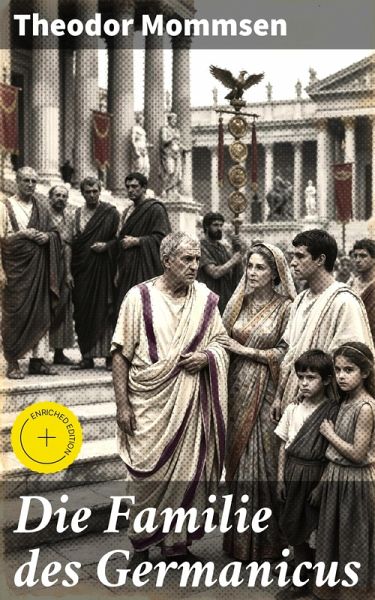 Die Familie des Germanicus (eBook, ePUB)