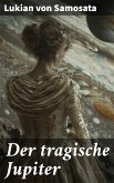 Der tragische Jupiter (eBook, ePUB)