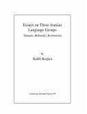 Essays on Three Iranian Language Groups (eBook, PDF) Essays on Three Iranian Language Groups (eBook, PDF)