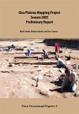 Giza Plateau Mapping Project 2005 Season (eBook, PDF) Giza Plateau Mapping Project 2005 Season (eBook, PDF)