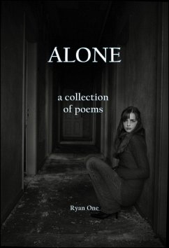 Alone - a collection of poems (eBook, ePUB) - One, Ryan