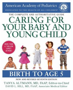 Caring for Your Baby and Young Child (eBook, PDF) - Altmann, Tanya; Pediatrics, American Academy of Pediatrics American Academy of; Hill, David L