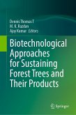 Biotechnological Approaches for Sustaining Forest Trees and Their Products