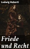 Friede und Recht (eBook, ePUB)