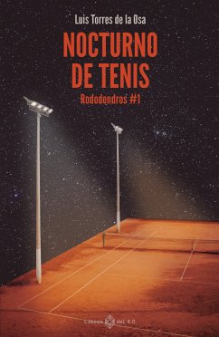 Nocturno de tenis (eBook, ePUB) - Torres de la Osa, Luis