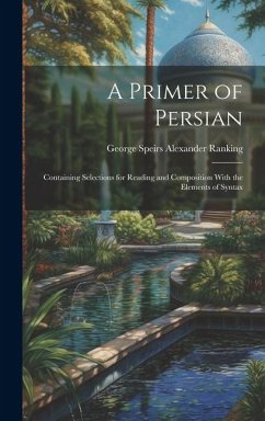 A Primer of Persian - Ranking, George Speirs Alexander