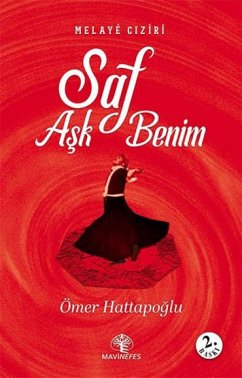 Melay Cizr Saf Ask Benim - Hattapoglu, Ömer