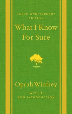 What I Know For Sure - Tenth Anniversary Edition - Winfrey, Oprah