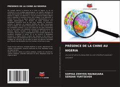 PRÉSENCE DE LA CHINE AU NIGERIA - MAINASARA, SOPHIA ZEMYEN;Yurtsever, Serdar