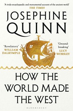 How the World Made the West - Quinn, Josephine