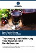 Trocknung und Kelterung von Trauben und... - Bild 1
