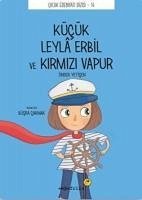 Kücük Leyla Erbil ve Kirmizi Vapur - Yetisen, Önder