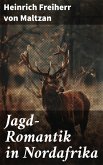 Jagd-Romantik in Nordafrika (eBook, ePUB)