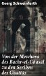 Von der Meschera des Bachr-el-Ghasal zu... - Bild 1