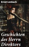 Geschichten des Herrn Direktors (eBook, ePUB)