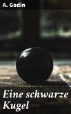 Eine schwarze Kugel (eBook, ePUB)