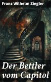 Der Bettler vom Capitol (eBook, ePUB)