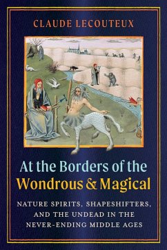 At the Borders of the Wondrous and Magical (eBook, ePUB) - Lecouteux, Claude